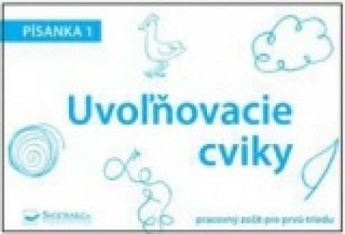 Písanka 1 – Uvoľňovacie cviky