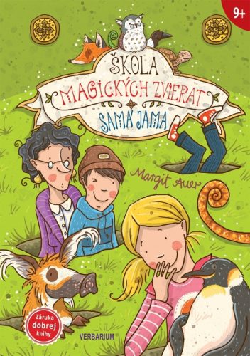 Škola magických zvierat 2.diel-Samá jama