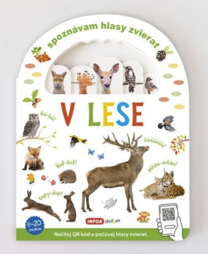 Spoznávám hlasy zvierat - V lese