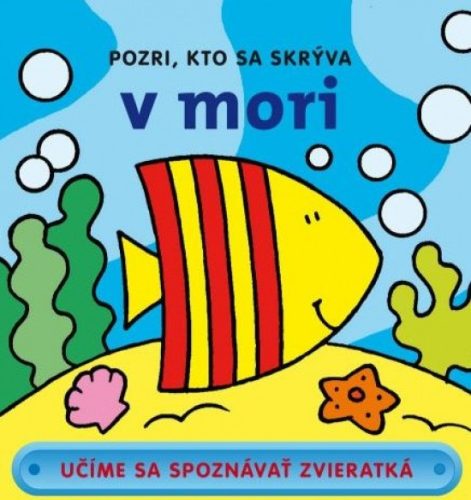 Pozri, kto sa skrýva v mori