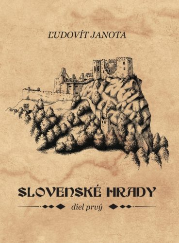 Slovenské hrady I.