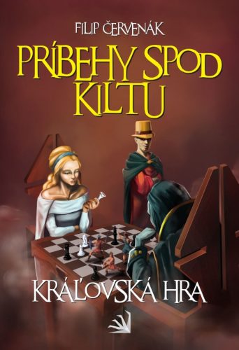 Príbehy spod kiltu - Kráľovská hra