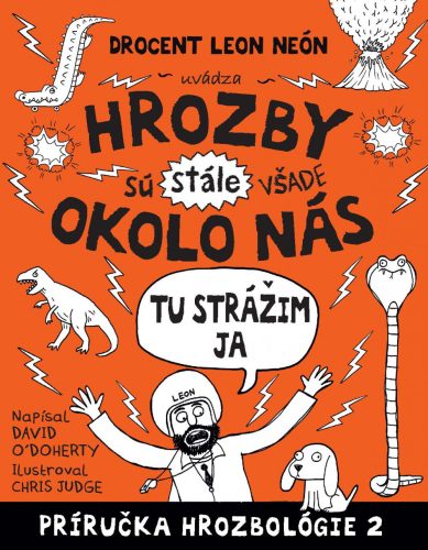 Hrozby sú (stále) všade okolo nás. Tu strážim ja (Hrozbológia 2)