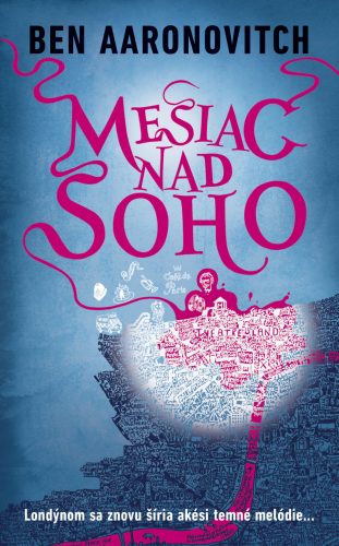 Mesiac nad Soho (Rieky Londýna 2)