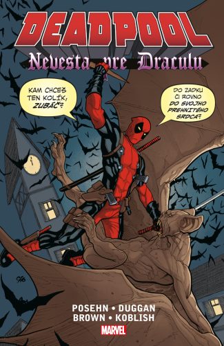 Deadpool: Nevesta pre Draculu